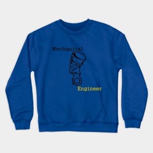 mechanical engineer t-shirt Crewneck Sweatshirt